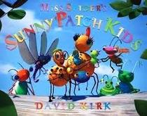 Miss Spider's Sunny Patch Kids