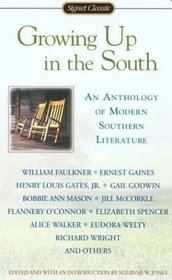 Growing Up in the South: An Anthology of Modern Southern Literature