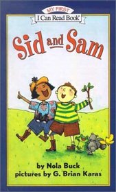 Sid and Sam (My First I Can Read Books (Hardcover))