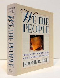 We, the People (Great Documents of the American Nation)