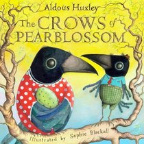 The Crows of Pearblossom. by Aldous Huxley