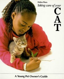 Taking Care of Your Cat (Young Pet Owner's Guides)