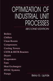 Optimization of Industrial Unit Processes, Second Edition
