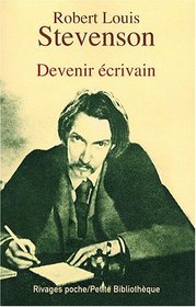 Devenir écrivain (French Edition)