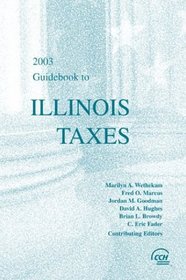 Guidebook to Illinois Taxes, 2003