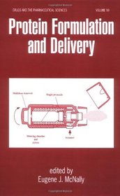 Protein Formulation and Delivery (Drugs and the Pharmaceutical Sciences)