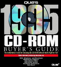 Que's 1995 Cd-Rom Buyer's Guide
