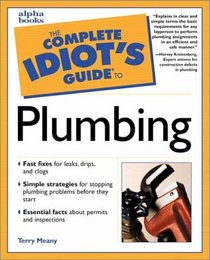 Complete Idiot's Guide to Plumbing