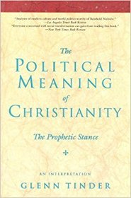 The Political Meaning of Christianity: The Prophetic Stance : An Interpretation