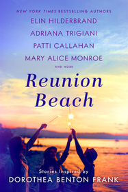 Reunion Beach: Stories Inspired by Dorothea Benton Frank