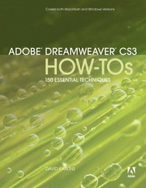 Adobe Dreamweaver CS3 How-Tos: 100 Essential Techniques (How-Tos)