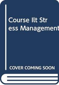 Course ILT: Stress Management