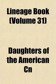 Lineage Book (Volume 31)