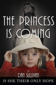 The Princess is Coming