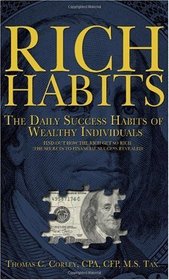 Rich Habits - The Daily Success Habits of Wealthy Individuals