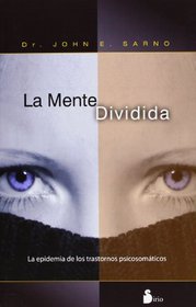 La mente dividida (Spanish Edition)