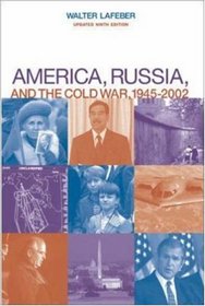 America, Russia, and the Cold War, 1945-2002, Updated: Updated