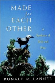 Made for Each Other: A Symbiosis of Birds and Pines