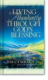 Living Abundantly Through God's Blessing