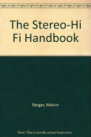 The Stereo-Hi Fi Handbook