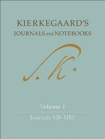Kierkegaard's Journals and Notebooks: Volume 4, Journals NB-NB5