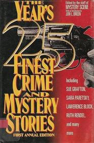 The Year's 25 Finest Crime and Mystery Stories: First Annual Edition