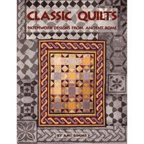 Classic Quilts: Patchwork Designs from Ancient Rome