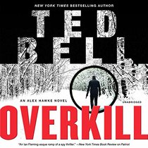 Overkill: An Alex Hawke Novel (Alex Hawke Series, Book 10)