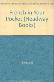 French in Your Pocket (Headway Books)