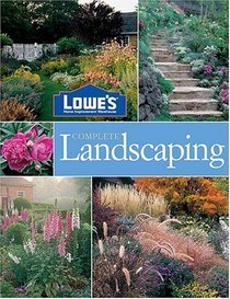 Complete Landscaping: Lowe's (Lowe's Home Improvement)