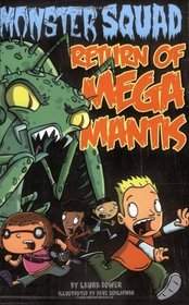 Return of Mega Mantis #2 (Monster Squad)
