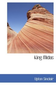 King Midas: A Romance