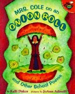 Mrs. Cole on an Onion Role: And Other School Poems