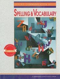 Applied Communication Skills: Spelling and Vocabulary (Cambridge Workplace Success)