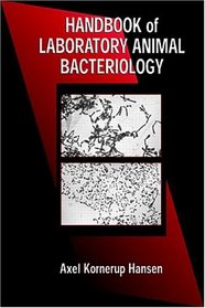 Handbook of Laboratory Animal Bacteriology