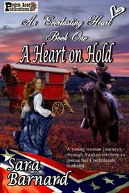 A Heart on Hold (An Everlasting Heart) (Volume 1)