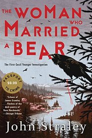 The Woman Who Married a Bear (Cecil Younger, Bk 1)