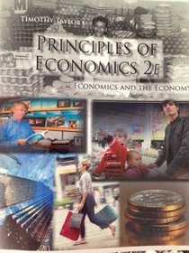 Principles of Economics: Economics and the Economy, 2nd Edition