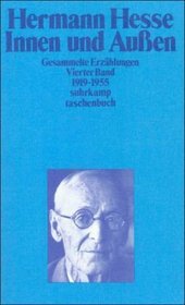 Innen und Auen: Gesammelte Erzhlungen: Vierter Band 1919 - 1955