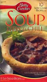 Soup Stew & Chili (Betty Crocker, #205)