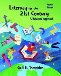 Literacy for the 21st Century: A Balanced Approach Value Package (includes 50 Literacy Strategies: Step-by-Step)