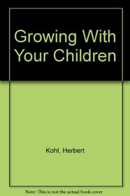 Growing With Your Children