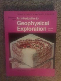 An Introduction to Geophysical Exploration (Geoscience Texts)