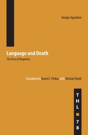 Language and Death: The Place of Negativity (Theory and  History of Literature)