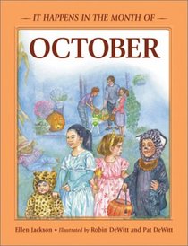 October (It Happens in the Month of...) (It Happens in the Month of)