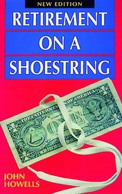 Retirement on a Shoestring (2nd Edition)