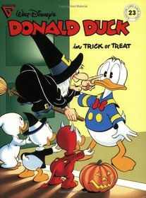 Walt Disney's Donald Duck in Trick of Treat (Gladstone Comic Album Series No. 23)