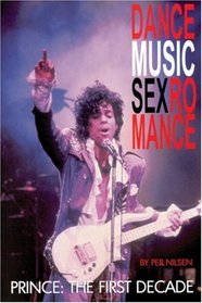 Dancemusicsexromance : Prince - The First Decade
