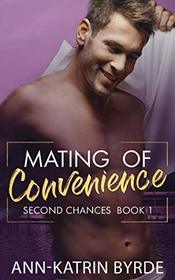 Mating of Convenience (Second Chances, Bk 1)