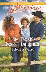 The Texan's Secret Daughter (Cowboys of Diamondback Ranch, Bk 1) (Love Inspired, No 1217)